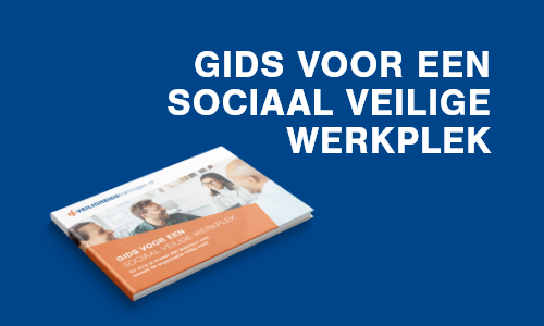 Gids voor een sociaal veilige werkplek