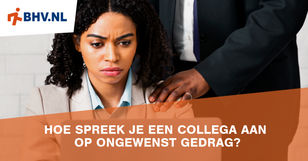 Hoe spreek je een collega aan op ongewenst gedrag?